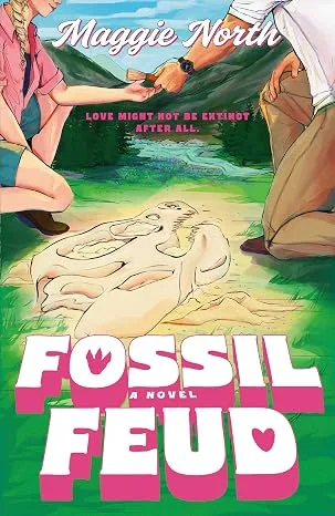 “Fossil Feud” by Maggie North