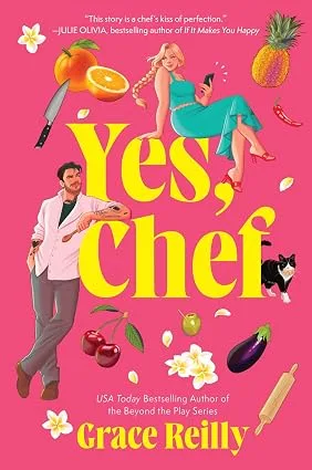 “Yes, Chef” by Grace Reilly