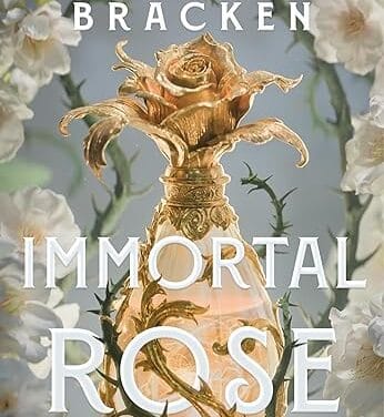 Immortal Rose by Alexandra Bracken