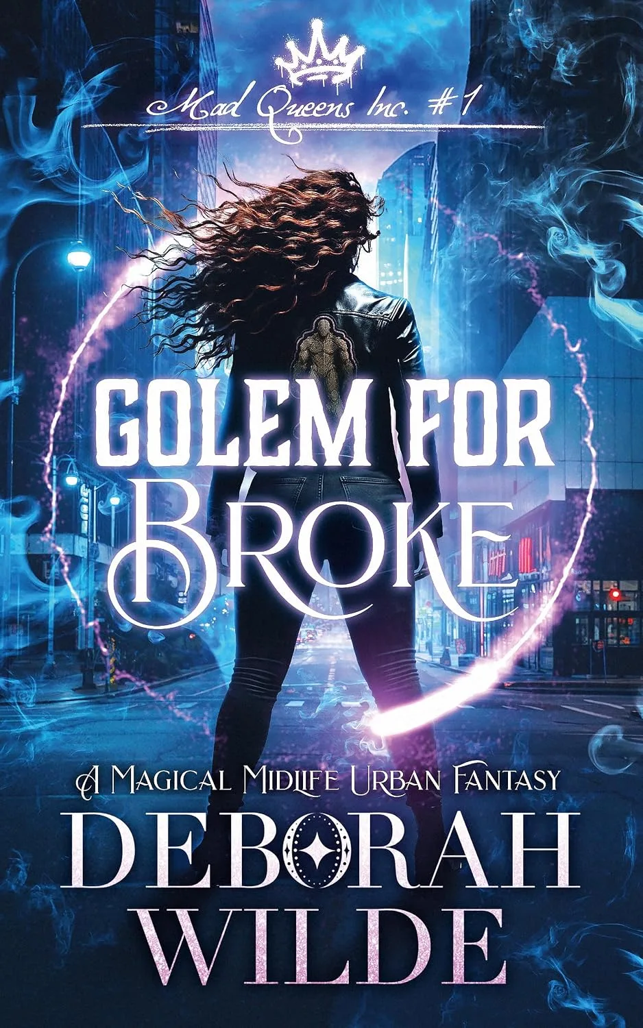 Golem for Broke: A Magical Midlife Urban Fantasy Book Cover