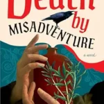 Death by Misadventure by Jane Bitomsky