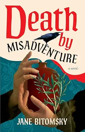 Death by Misadventure by Jane Bitomsky